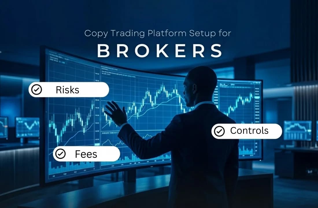 Copy Trading Platform Setup for Brokers