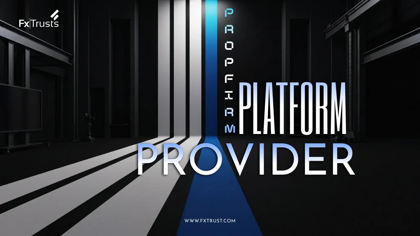 Prop Firm Platform Providers