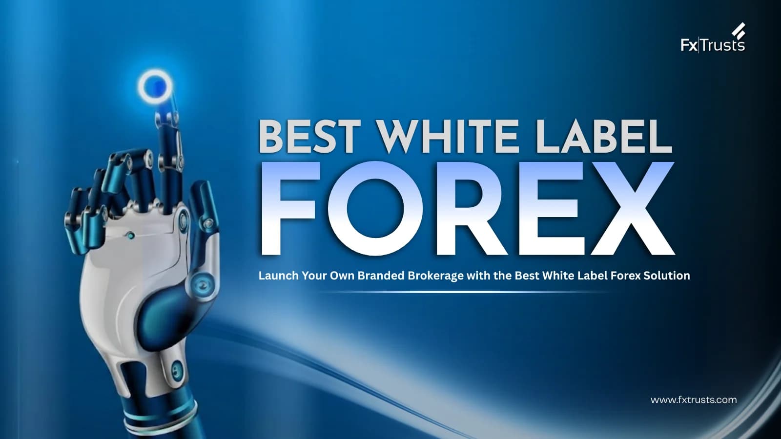 Best Forex White Label Solutions: A Buyer’s Comparison