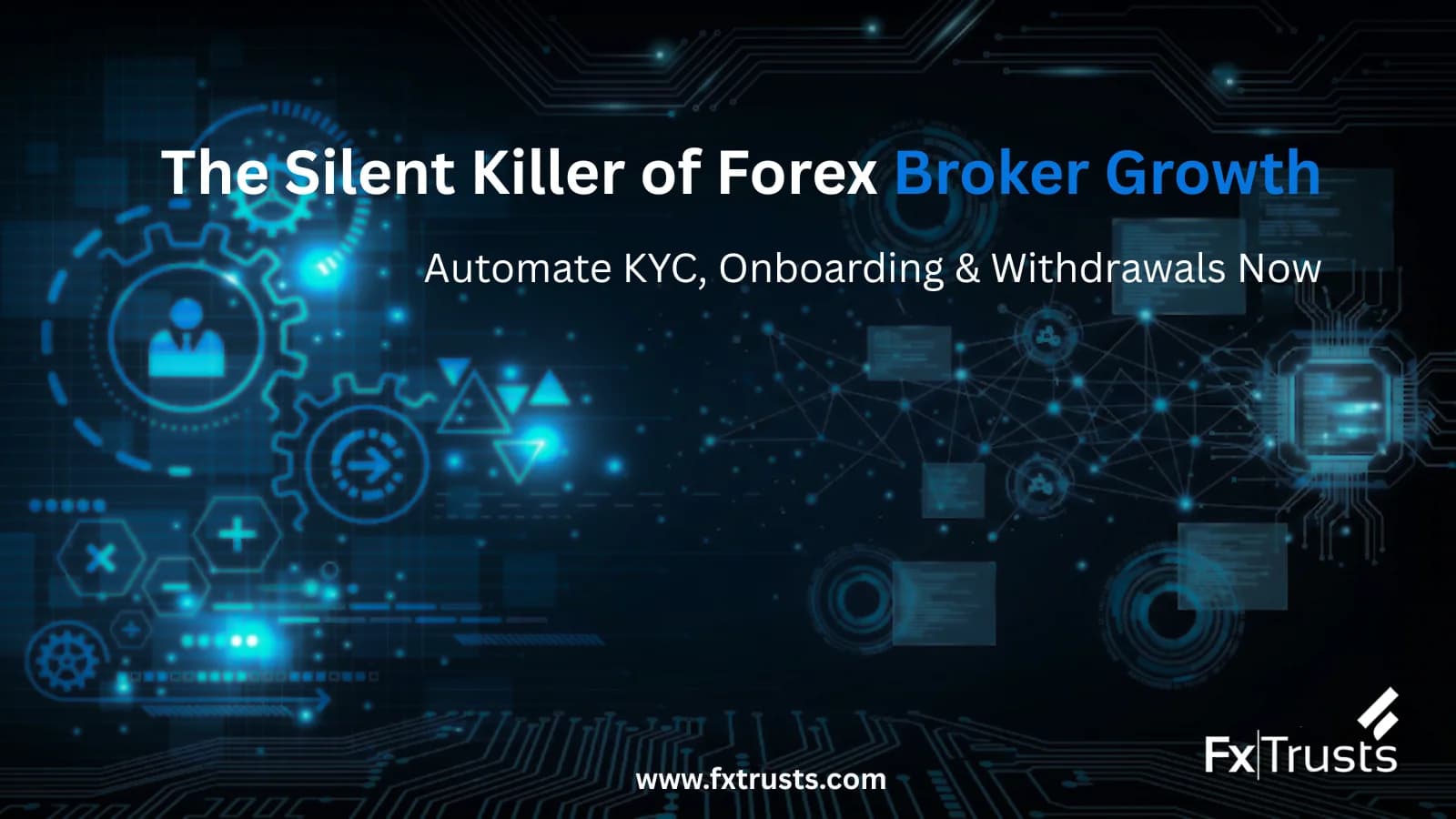 How to automate forex broker operations — KYC, onboarding & withdrawals